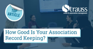 10 How good is your associations record keeping