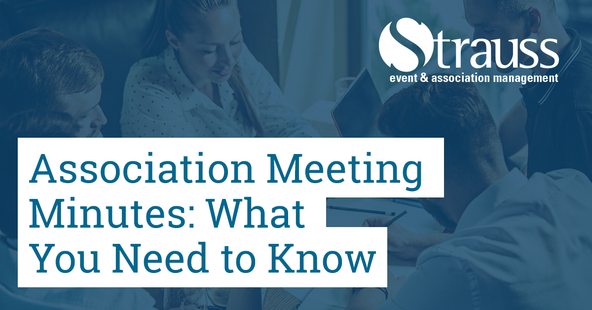 Association Meeting Minutes What You Need to Know