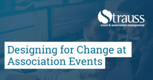 Designing for Change at Association Events Facebook