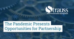 The Pandemic Presents Opportunities for Partnership