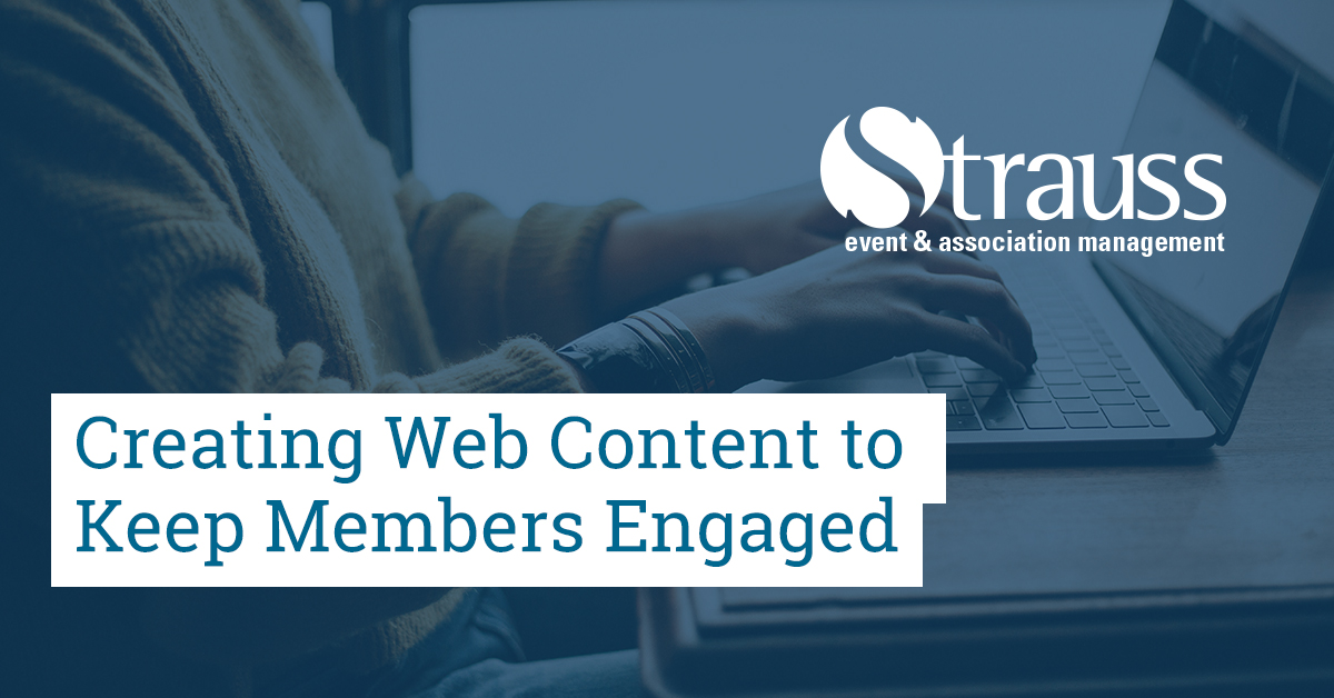 Creating Web Content to Keep Members Engaged