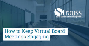 How to Keep Virtual Board Meetings Engaging